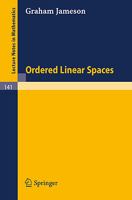 Kartonierter Einband Ordered Linear Spaces von Graham Jameson