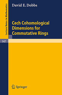 Kartonierter Einband Cech Cohomological Dimensions for Commutative Rings von D. E. Dobbs