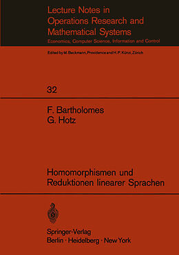Kartonierter Einband Homomorphismen und Reduktionen linearer Sprachen von F. Bartholomes, G. Hotz