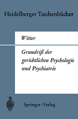 Kartonierter Einband Grundriß der gerichtlichen Psychologie und Psychiatrie von H. Witter