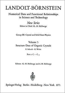 Fester Einband Structure Data of Organic Crystals / Strukturdaten organischer Kristalle von E. Schudt, G. Weitz