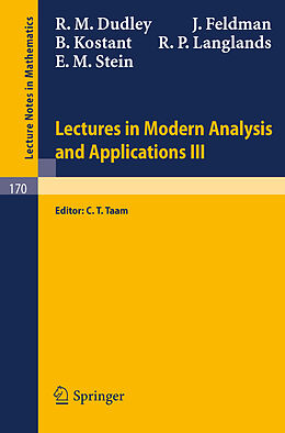 Kartonierter Einband Lectures in Modern Analysis and Applications III von R. M. Dudley, J. Feldman, E. M. Stein