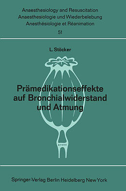 Kartonierter Einband Prämedikationseffekte auf Bronchialwiderstand und Atmung von L. Stöcker