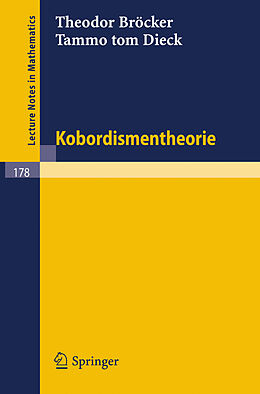 Kartonierter Einband Kobordismentheorie von Theodor Bröcker, Tammo tom Dieck