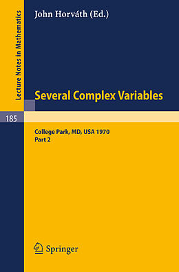 Kartonierter Einband Several Complex Variables. Maryland 1970. Proceedings of the International Mathematical Conference, Held at College Park, April 6-17, 1970 von 