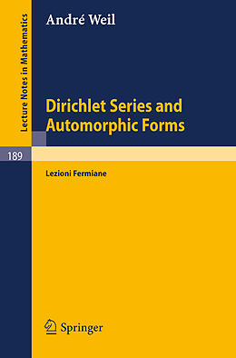 Kartonierter Einband Dirichlet Series and Automorphic Forms von A. Weil
