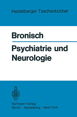 Kartonierter Einband Psychiatrie und Neurologie von Friedrich W. Bronisch