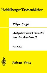 Kartonierter Einband (Kt) Aufgaben und Lehrsätze aus der Analysis von Georg Polya, Gabor Szegö