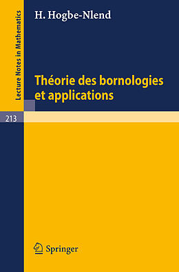 Couverture cartonnée Theorie des Bornologies et Applications de H. Hogbe-Nlend