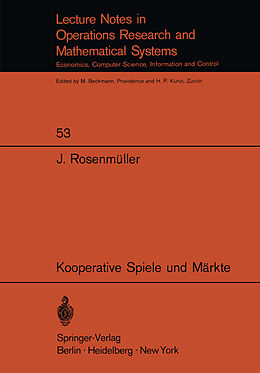 Kartonierter Einband Kooperative Spiele und Märkte von Joachim Rosenmüller