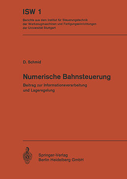 Kartonierter Einband Numerische Bahnsteuerung von D. Schmid