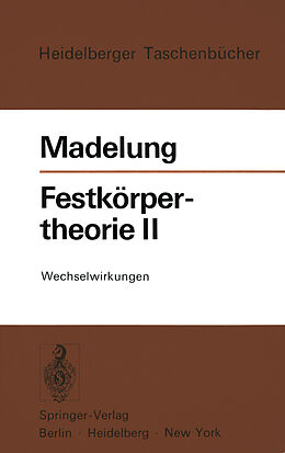 Kartonierter Einband Festkörpertheorie II von Otfried Madelung