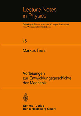 Kartonierter Einband Vorlesungen zur Entwicklungsgeschichte der Mechanik von M. Fierz