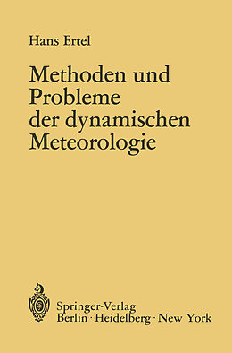 Kartonierter Einband Methoden und Probleme der Dynamischen Meteorologie von Hans Ertel