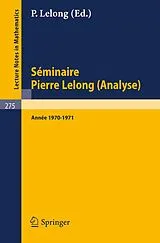 Kartonierter Einband Séminaire Pierre Lelong (Analyse). Année 1970 - 1971 von 