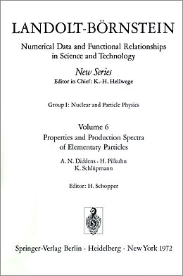 Fester Einband Properties and Production Spectra of Elementary Particles / Eigenschaften und Erzeugungsspektren von Elementarteilchen von P.J. Carlson, A.N. Diddens, G. Giacomelli