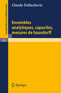 Couverture cartonnée Ensembles Analytiques, Capacites, Mesures de Hausdorff de C. Dellacherie