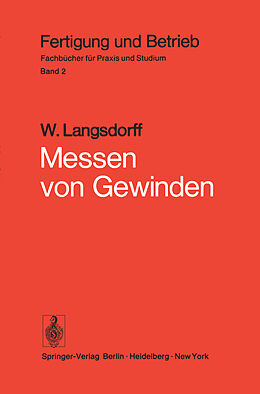 Kartonierter Einband Messen von Gewinden von W. Langsdorff