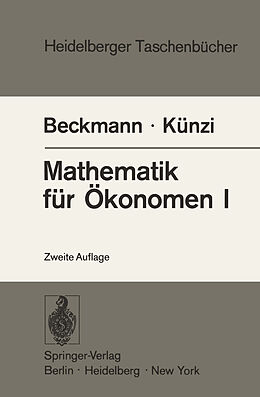 Kartonierter Einband Mathematik für Ökonomen I von M.J. Beckmann, H.P. Künzi