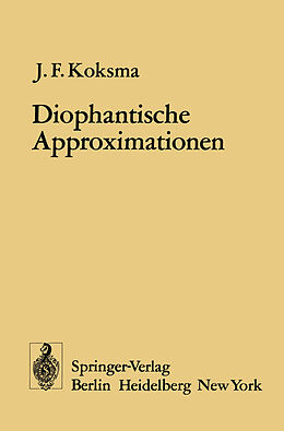 Kartonierter Einband Diophantische Approximationen von J.F. Koksma