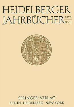 Kartonierter Einband Heidelberger Jahrbücher XVII von Hans Walter Wolff, Günter Menges, Jacob Marschak