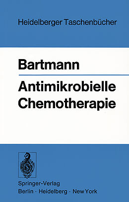 Kartonierter Einband Antimikrobielle Chemotherapie von K. Bartmann
