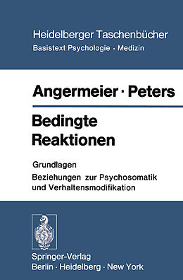 Kartonierter Einband Bedingte Reaktionen von W. F. Angermeier, M. Peters