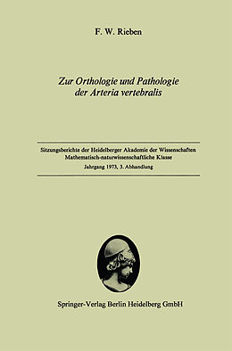 Kartonierter Einband Zur Orthologie und Pathologie der Arteria vertebralis von Friedrich W. Rieben