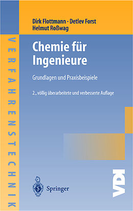 Fester Einband Chemie für Ingenieure von Dirk Flottmann, Detlev Forst, Helmut Roßwag