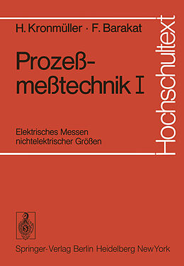 Kartonierter Einband Prozeßmeßtechnik I von H. Kronmüller, F. Barakat