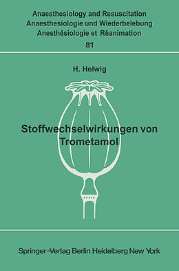Kartonierter Einband Stoffwechselwirkungen von Trometamol von H. Helwig