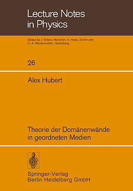 Kartonierter Einband Theorie der Domänenwände in geordneten Medien von A. Hubert