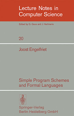 Kartonierter Einband Simple Program Schemes and Formal Languages von J. Engelfriet