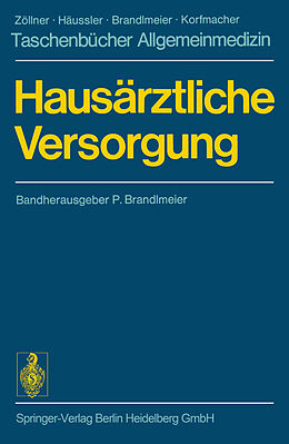 Kartonierter Einband Hausärztliche Versorgung von P. Brandlmeier, U. Franz, F. Geiger