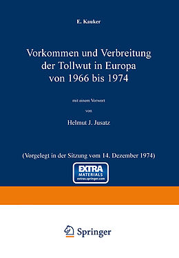 Kartonierter Einband Vorkommen und Verbreitung der Tollwut in Europa von 1966 bis 1974 von E. Kauker