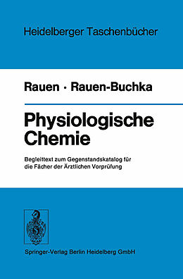 Kartonierter Einband Physiologische Chemie von H. M. T. Rauen, M. Rauen - Buchka