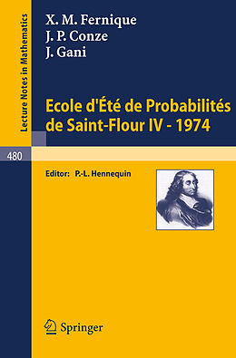 Couverture cartonnée Ecole d'Ete de Probabilites de Saint-Flour IV, 1974 de X. M. Fernique, J. Gani, J. P. Conze