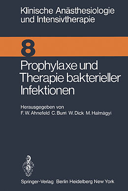 Kartonierter Einband Prophylaxe und Therapie bakterieller Infektionen von 