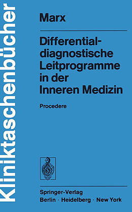 Kartonierter Einband Differentialdiagnostische Leitprogramme in der Inneren Medizin von H. Marx