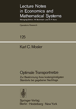 Kartonierter Einband Optimale Transportnetze von K. C. Mosler