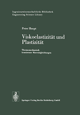 Kartonierter Einband Viskoelastizität und Plastizität von P. Haupt