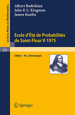 Couverture cartonnée Ecole d'Ete de Probabilites de Saint-Flour V, 1975 de A. Badrikian, J. Kuelbs, J. F. C. Kingman