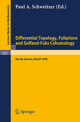 Kartonierter Einband Differential Topology, Foliations and Gelfand-Fuks Cohomology von 