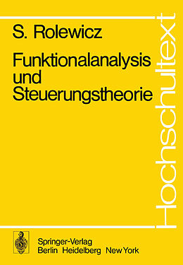Kartonierter Einband Funktionalanalysis und Steuerungstheorie von S. Rolewicz