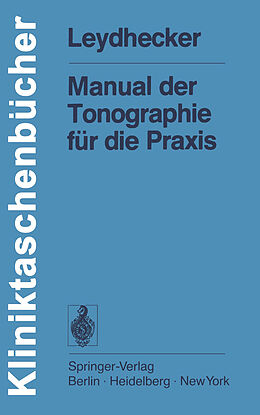 Kartonierter Einband Manual der Tonographie für die Praxis von W. Leydhecker