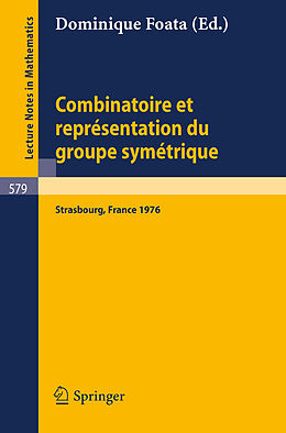 Kartonierter Einband Combinatoire et Representation du Groupe Symetrique von 