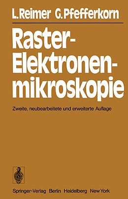 Kartonierter Einband Raster-Elektronenmikroskopie von L. Reimer, G. Pfefferkorn
