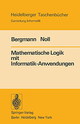 Kartonierter Einband Mathematische Logik mit Informatik-Anwendungen von E. Bergmann, H. Noll