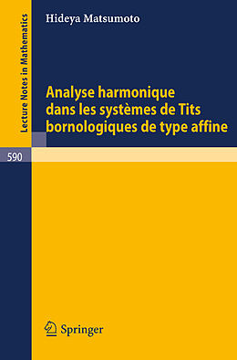 Couverture cartonnée Analyse Harmonique dans les Systemes de Tits Bornologique de Type Affine de H. Matsumoto