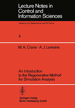 Kartonierter Einband An Introduction to the Regenerative Method for Simulation Analysis von A. J. Lemoine, M. A. Crane